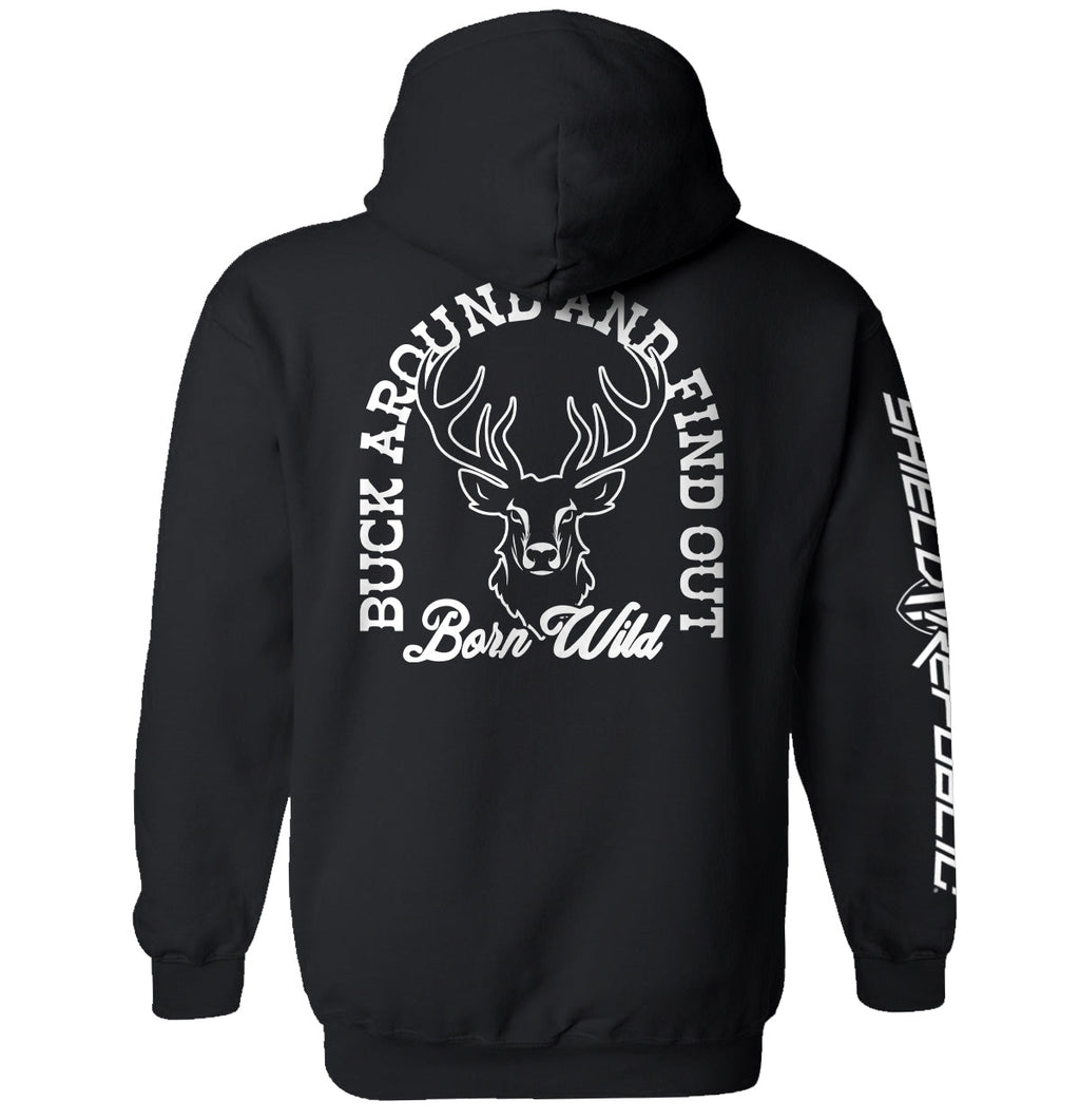 Buck Around And Find Out