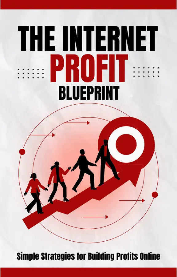 The Internet Profit Blueprint